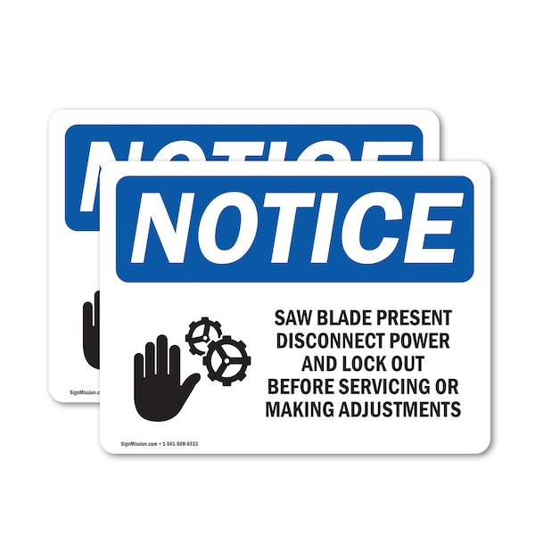 Signmission Saw Blade Present Disconnect Sign With Symbol, 10 in W x Rectangle, Vinyl Decal OS-2PACK-NS-D-710-L-18245 - main